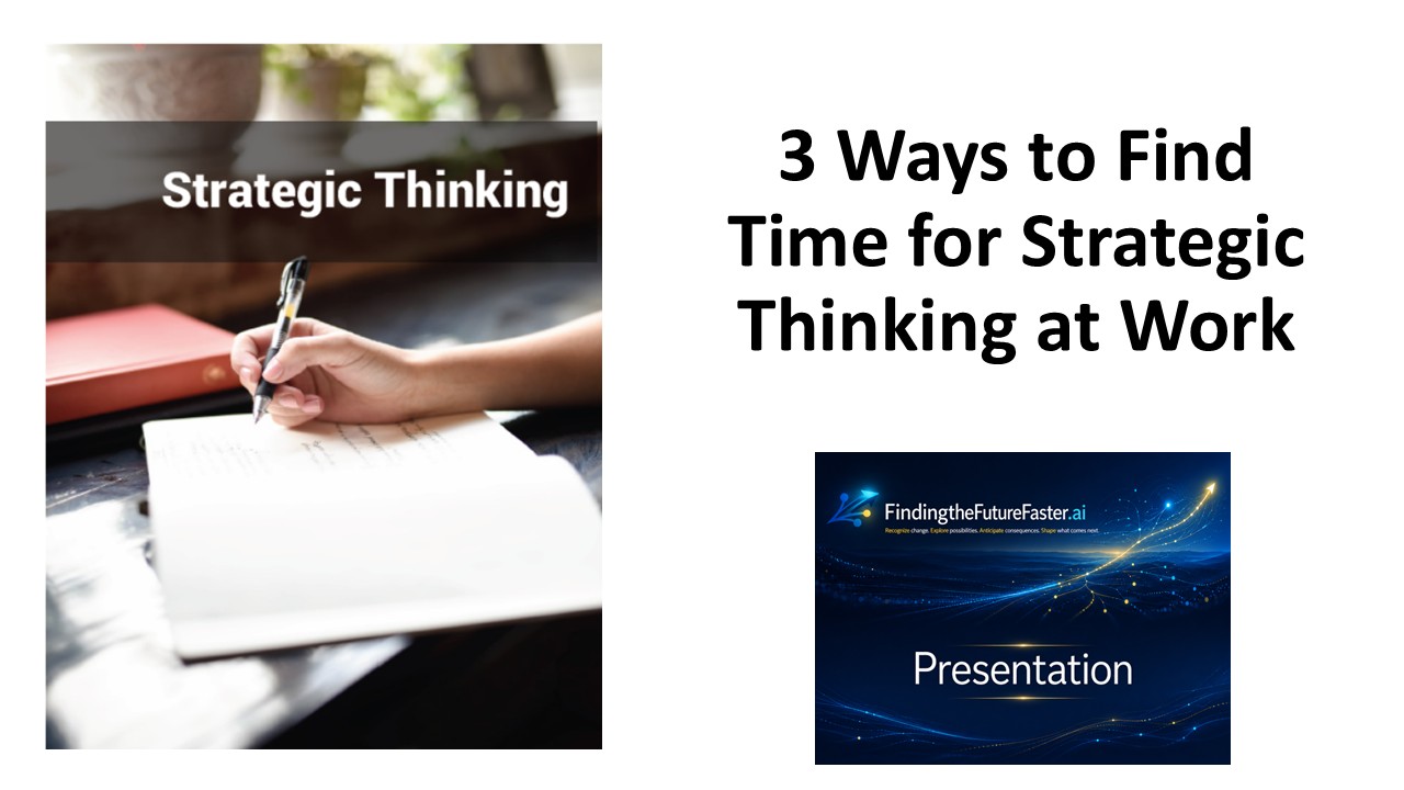 FFF - Strategic Thinking at Work - 3 Ways